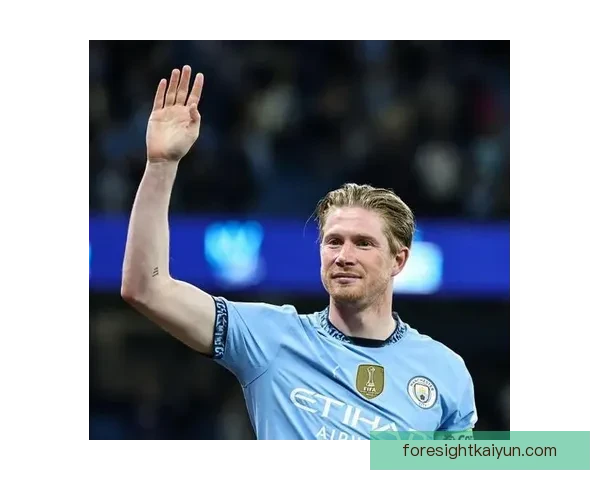 德布劳内持续发挥稳定，成为孔蒂战术中的关键核心。发关注